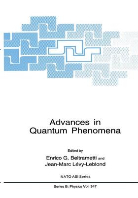 Lévy-Leblond / Beltrametti |  Advances in Quantum Phenomena | Buch |  Sack Fachmedien