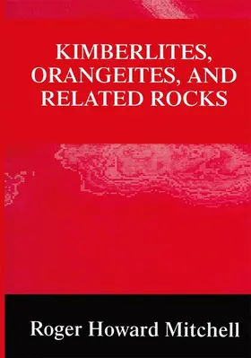 Mitchell |  Kimberlites, Orangeites, and Related Rocks | Buch |  Sack Fachmedien