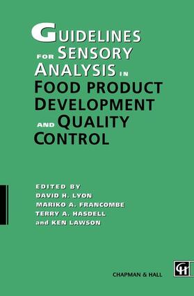 Lyon / Hasdell / Francombe |  Guidelines for Sensory Analysis in Food Product Development and Quality Control | Buch |  Sack Fachmedien