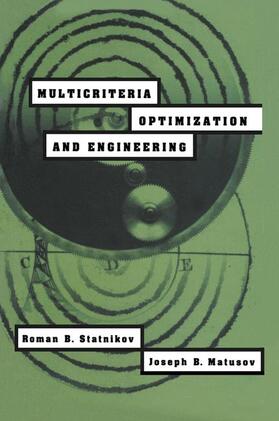 Matusov / Statnikov |  Multicriteria Optimization and Engineering | Buch |  Sack Fachmedien