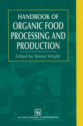 Wright |  Handbook of Organic Food Processing and Production | Buch |  Sack Fachmedien