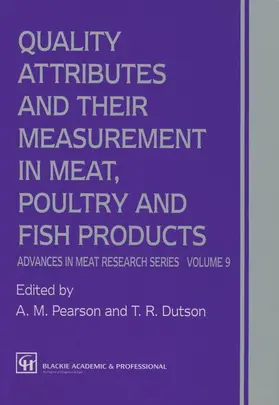 Pearson |  Quality Attributes and their Measurement in Meat, Poultry and Fish Products | Buch |  Sack Fachmedien