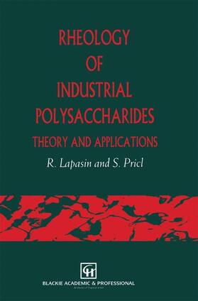 Lapasin |  Rheology of Industrial Polysaccharides: Theory and Applications | Buch |  Sack Fachmedien