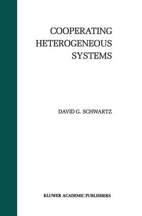 Schwartz |  Cooperating Heterogeneous Systems | Buch |  Sack Fachmedien