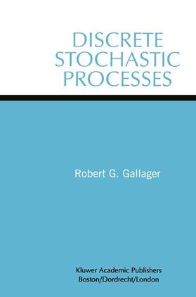 Gallager |  Discrete Stochastic Processes | Buch |  Sack Fachmedien