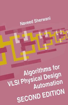 Sherwani |  Algorithms for VLSI Physical Design Automation | Buch |  Sack Fachmedien