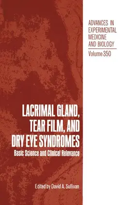 Sullivan |  Lacrimal Gland, Tear Film, and Dry Eye Syndromes | Buch |  Sack Fachmedien