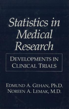 Lemak / Gehan |  Statistics in Medical Research | Buch |  Sack Fachmedien