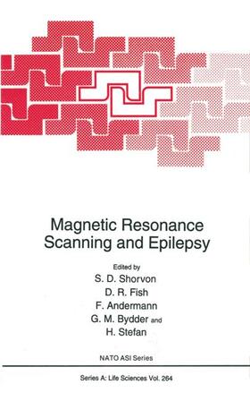 Shorvon / Fish / Stefan |  Magnetic Resonance Scanning and Epilepsy | Buch |  Sack Fachmedien