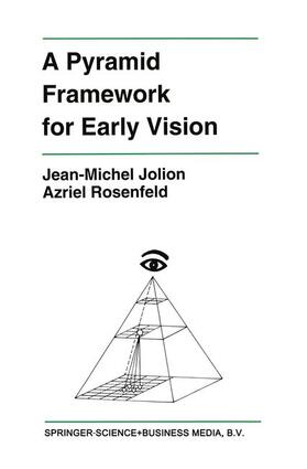 Rosenfeld / Jolion |  A Pyramid Framework for Early Vision | Buch |  Sack Fachmedien