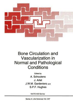 Schoutens / Hughes / Arlet |  Bone Circulation and Vascularization in Normal and Pathological Conditions | Buch |  Sack Fachmedien