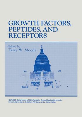 Moody |  Growth Factors, Peptides, and Receptors | Buch |  Sack Fachmedien