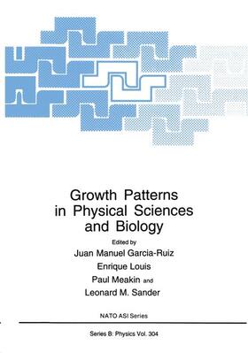 Garcia-Ruiz / Sander / Louis |  Growth Patterns in Physical Sciences and Biology | Buch |  Sack Fachmedien