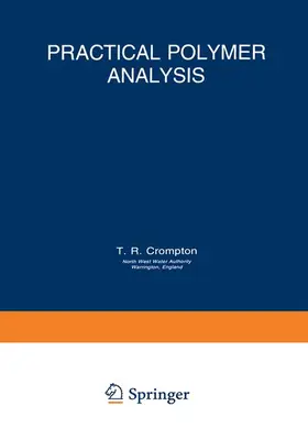 Crompton |  Practical Polymer Analysis | Buch |  Sack Fachmedien