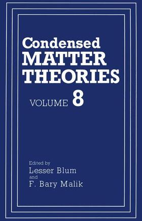 Malik / Blum |  Condensed Matter Theories | Buch |  Sack Fachmedien