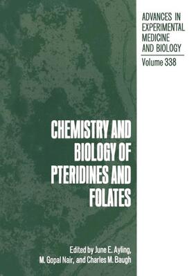 Ayling / Baugh / Nair |  Chemistry and Biology of Pteridines and Folates | Buch |  Sack Fachmedien