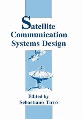 Tirró |  Satellite Communication Systems Design | Buch |  Sack Fachmedien
