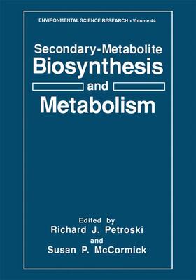 McCormick / Petroski |  Secondary-Metabolite Biosynthesis and Metabolism | Buch |  Sack Fachmedien