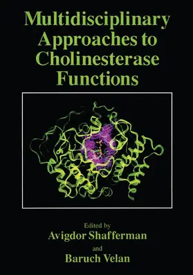 Velan / Shafferman |  Multidisciplinary Approaches to Cholinesterase Functions | Buch |  Sack Fachmedien