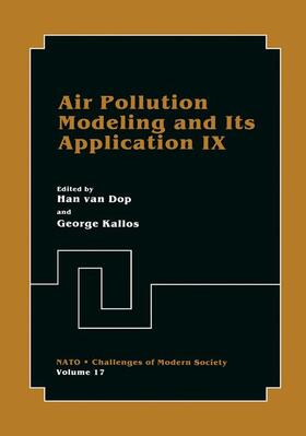 Kallos / Van Dop |  Air Pollution Modeling and Its Application IX | Buch |  Sack Fachmedien