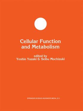 Mochizuki / Yazaki |  Cellular Function and Metabolism | Buch |  Sack Fachmedien