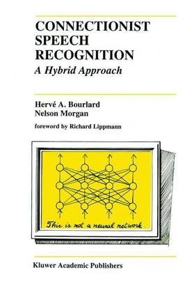 Morgan / Bourlard |  Connectionist Speech Recognition | Buch |  Sack Fachmedien