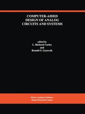 Gyurcsik / Carley |  Computer-Aided Design of Analog Circuits and Systems | Buch |  Sack Fachmedien