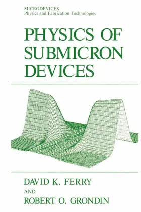 Grondin / Ferry |  Physics of Submicron Devices | Buch |  Sack Fachmedien