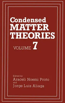 Proto / Aliaga |  Condensed Matter Theories | Buch |  Sack Fachmedien