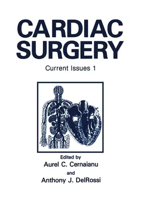 DelRossi / Cernaianu |  Cardiac Surgery | Buch |  Sack Fachmedien