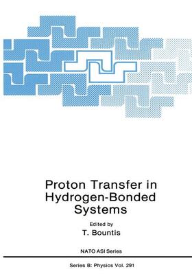 Bountis |  Proton Transfer in Hydrogen-Bonded Systems | Buch |  Sack Fachmedien