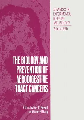 Newell |  The Biology and Prevention of Aerodigestive Tract Cancers | Buch |  Sack Fachmedien