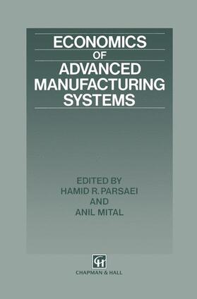 Mital / Parsaei |  Economics of Advanced Manufacturing Systems | Buch |  Sack Fachmedien