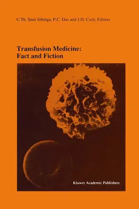 Smit Sibinga / Cash / Das |  Transfusion Medicine: Fact and Fiction | Buch |  Sack Fachmedien