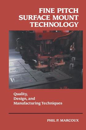 Marcoux |  Fine Pitch Surface Mount Technology | Buch |  Sack Fachmedien