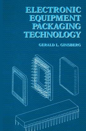 Ginsberg |  Electronic Equipment Packaging Technology | Buch |  Sack Fachmedien