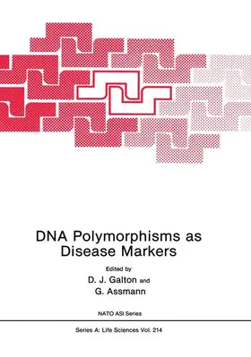 Assmann / Galton |  DNA Polymorphisms as Disease Markers | Buch |  Sack Fachmedien