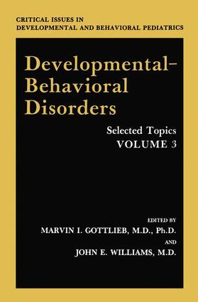 Williams / Gottlieb |  Developmental-Behavioral Disorders | Buch |  Sack Fachmedien