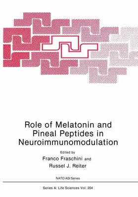 Reiter / Fraschini |  Role of Melatonin and Pineal Peptides in Neuroimmunomodulation | Buch |  Sack Fachmedien