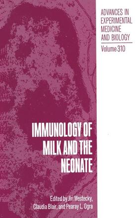 Mestecky / Ogra / Blair |  Immunology of Milk and the Neonate | Buch |  Sack Fachmedien