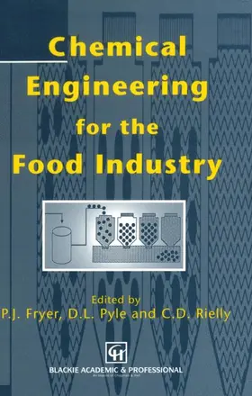 Pyle / Reilly / Fryer |  Chemical Engineering for the Food Industry | Buch |  Sack Fachmedien