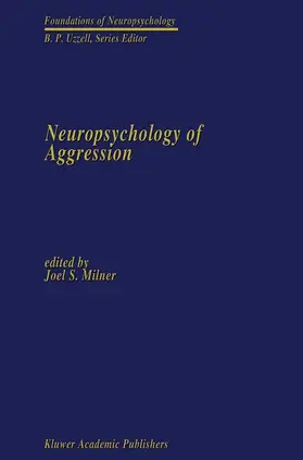 Milner |  Neuropsychology of Aggression | Buch |  Sack Fachmedien