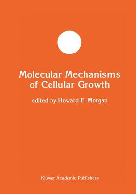 Morgan |  Molecular Mechanisms of Cellular Growth | Buch |  Sack Fachmedien