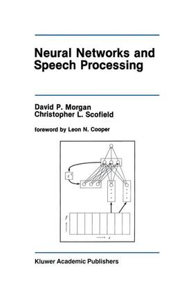 Scofield / Morgan |  Neural Networks and Speech Processing | Buch |  Sack Fachmedien