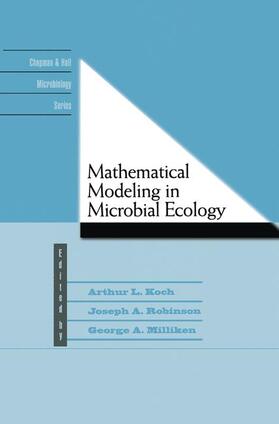 Koch / Milliken / Robinson |  Mathematical Modeling in Microbial Ecology | Buch |  Sack Fachmedien