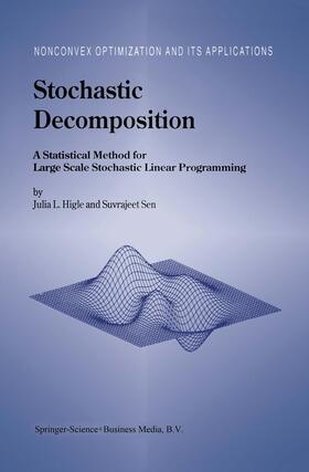 Sen / Higle |  Stochastic Decomposition | Buch |  Sack Fachmedien