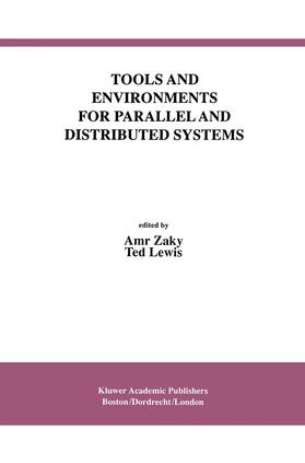 Lewis / Zaky |  Tools and Environments for Parallel and Distributed Systems | Buch |  Sack Fachmedien