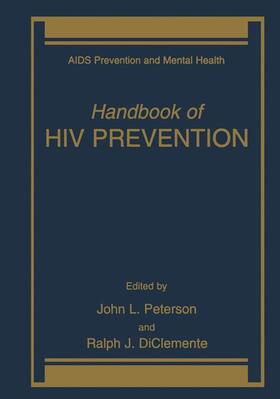 DiClemente / Peterson |  Handbook of HIV Prevention | Buch |  Sack Fachmedien
