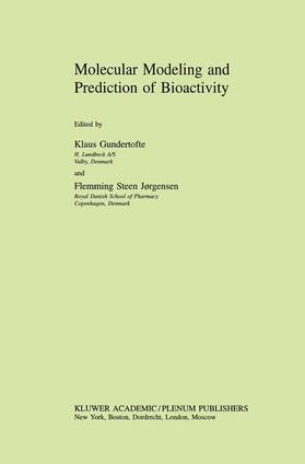 Jørgensen / Gundertofte |  Molecular Modeling and Prediction of Bioactivity | Buch |  Sack Fachmedien