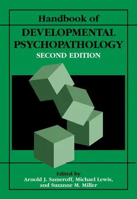 Sameroff / Lewis / Miller |  Handbook of Developmental Psychopathology | Buch |  Sack Fachmedien